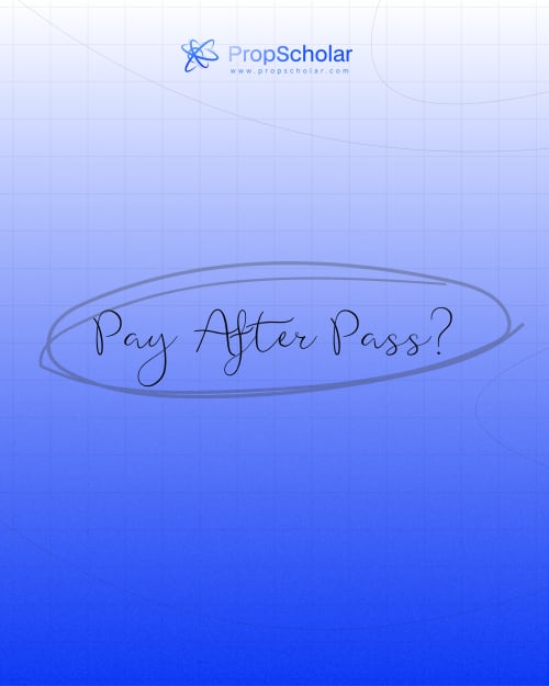 Why $1 "Pay-After-Pass" Prop Firm Challenges Are a Trap (2026 Guide)