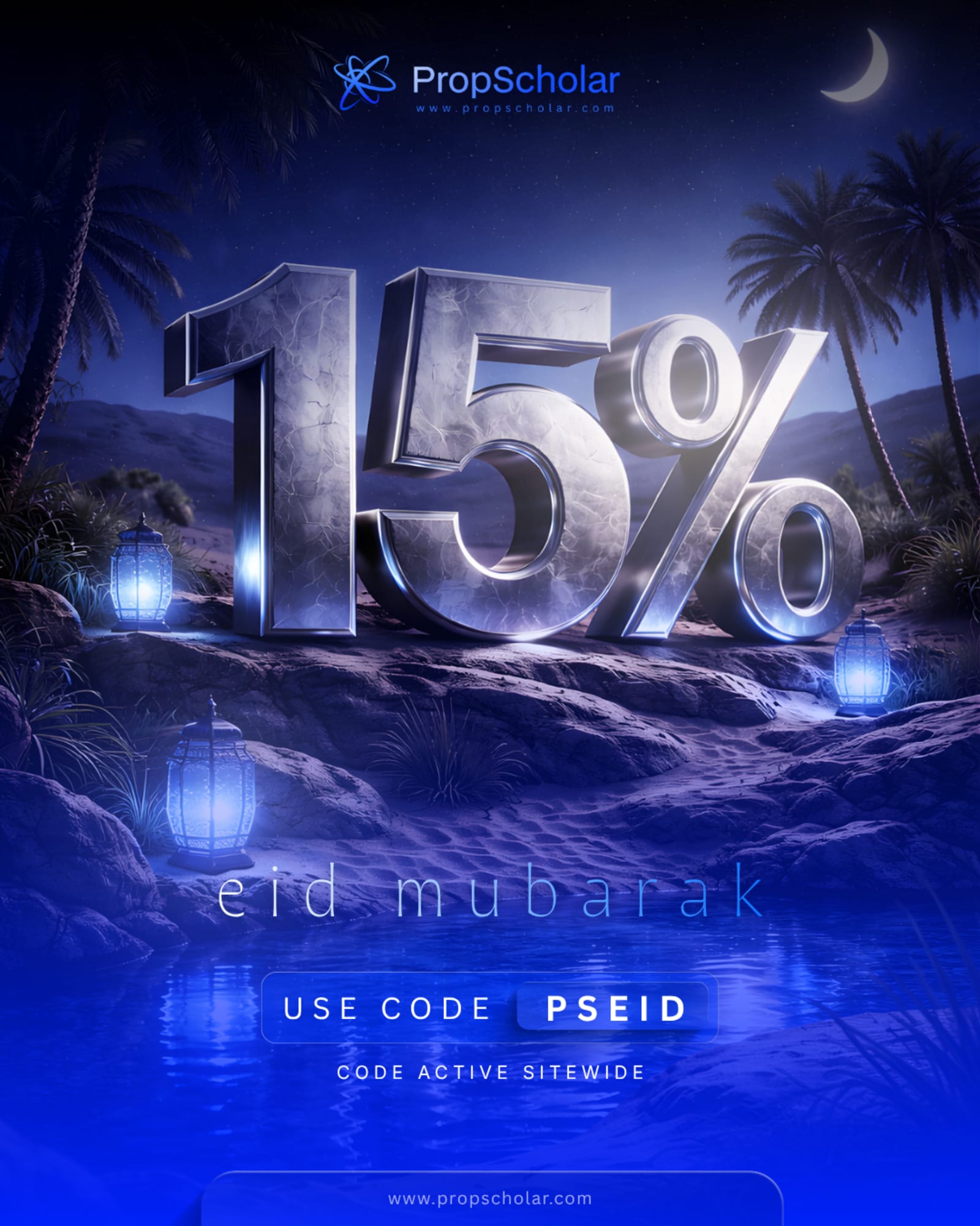 PropScholar Eid Offer 2026: Get 15% Off Using Code PSEID on All Evaluations