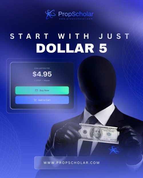Start Prop Trading with Just $5 in 2026: How PropScholar Makes It Possible